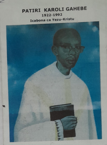 Bujumbura-Mairie : Ubuzima bwa Patiri Karoli GAHEBE(1922-1992) yakijije abantu mu 1972
